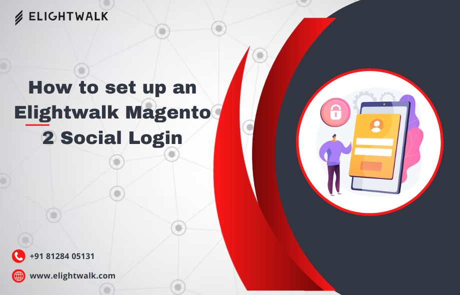 Enabling Elightwalk Magento 2 Social Login