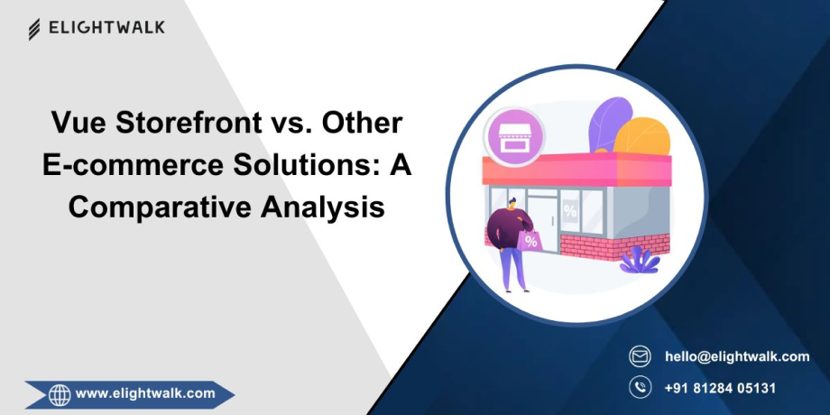 Comparing Vue Storefront to Other E-commerce Solutions