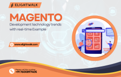 Magento development technology trends with real-time Examples