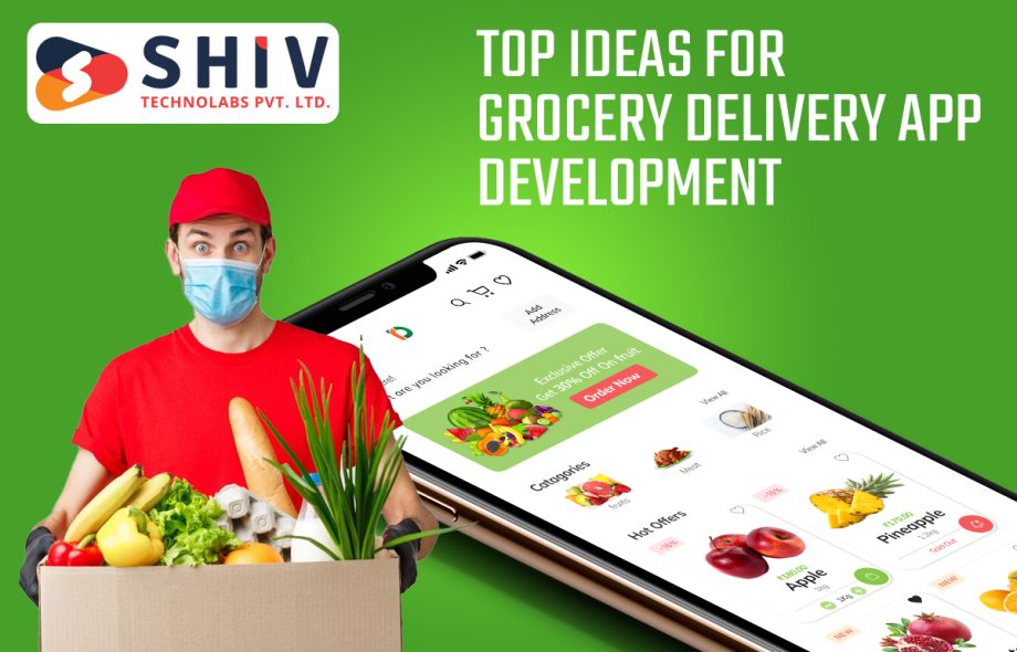 Grocery delivery app development ideas