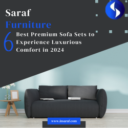 If you wish to have a sofa with these attributes, you can choose Saraf Furniture. Comfort and quality are what their sofas are most appreciated for, as reviewers note.