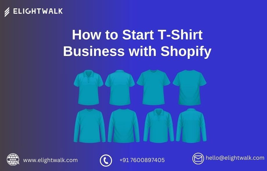 How to Start T-Shirt Business with Shopify