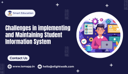 Challenges in Implementing and Maintaining Student Information System