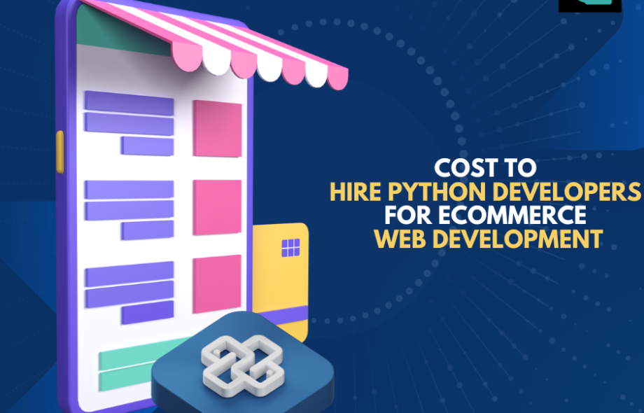 Cost to Hire Python Developers for eCommerce Web Development