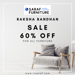 With Raksha Bandhan approaching, we have a special treat in store for you. It's a great time to buy a gift for your brother or sister because Saraf Furniture is currently offering huge discounts on the furniture.