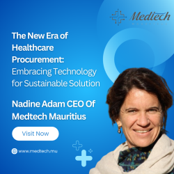 Nadine Adam – CEO of Medtech Mauritius – is sure that the balance between effective spending and high-quality care should remain a primary concern of hospitals.