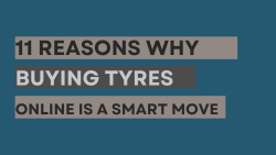 Reasons Why Buying Tyres Online is a Smart Move