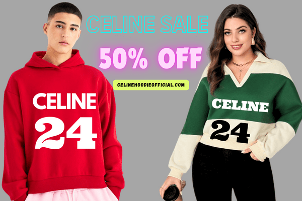 Celine Sweatshirts: The Perfect Blend of Comfort and Luxury