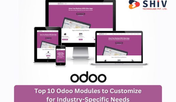 Top 10 Odoo Modules to Customize for Industry-Specific Needs