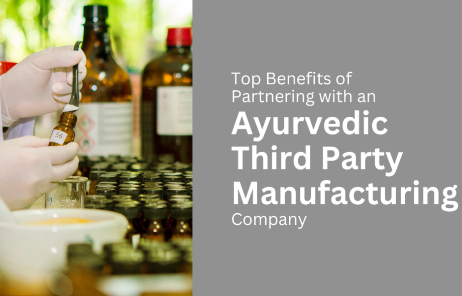 Ayurvedic Third Party Manufacturing Company