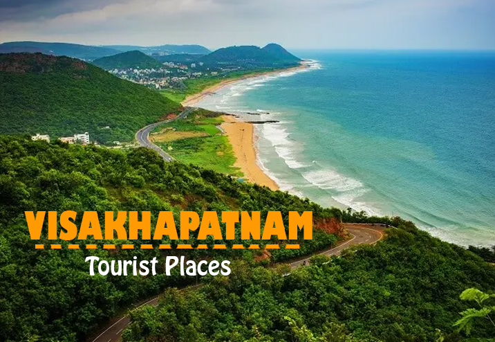 Top 10 Must-Visit Tourist Spots in Visakhapatnam for an Unforgettable Experience