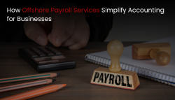 Offshore Payroll Services streamlining accounting processes