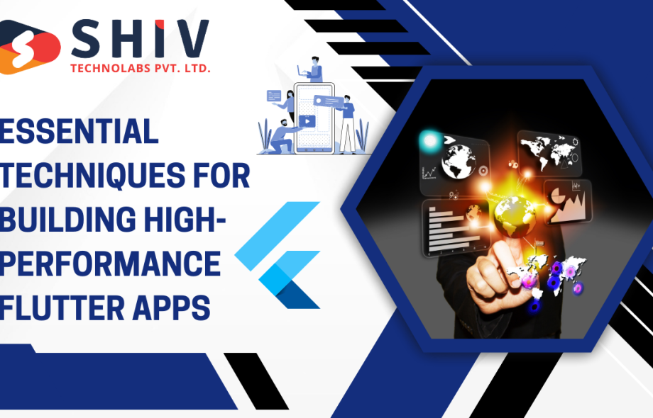 Essential Techniques for Building High-Performance Flutter Apps