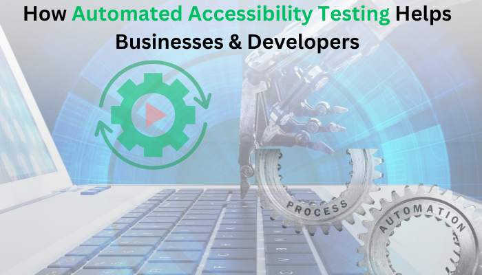 Automated Accessibility Testing