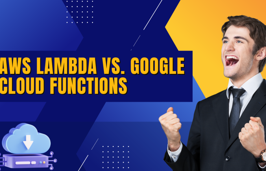 AWS Lambda vs. Google Cloud Functions