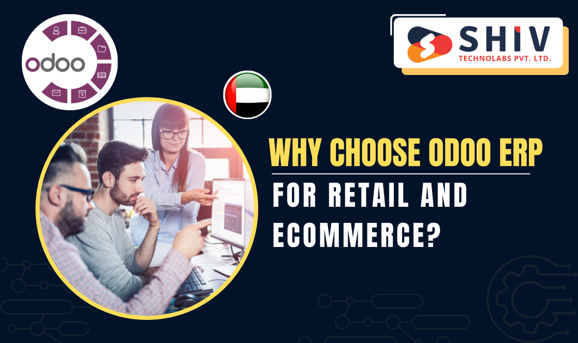 Why Choose Odoo ERP for Retail and eCommerce