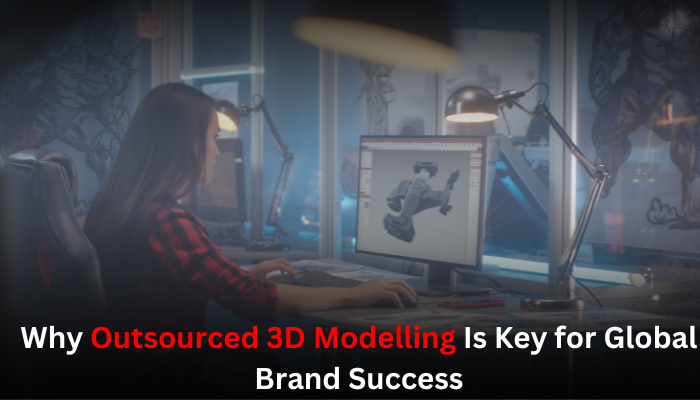 Outsourced 3D Modelling