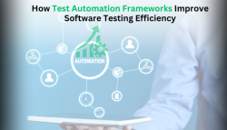 Test Automation Frameworks