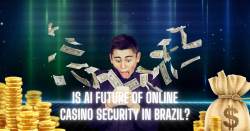 Is AI Future of Online Casino Security in Brazil?