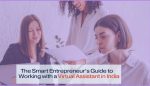 Three women collaborating with text overlay about working with a Virtual Assistant in India.