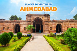 Places to Visit Near Ahmedabad