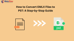 How to Convert EMLX Files to PST: A Step-by-Step Guide