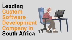 Leading Custom Software Development Company in South Africa