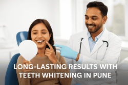 Teeth Whitening in Pune​