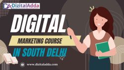 digital marketing course in south delhi, Advanced Digital Marketing course