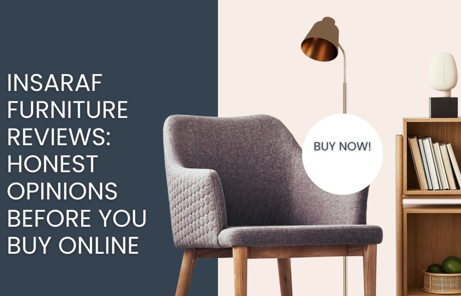 Insaraf Furniture Reviews Honest Opinions Before You Buy Online