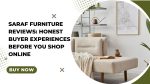 Saraf Furniture Reviews Honest Buyer Experiences Before You Shop Online
