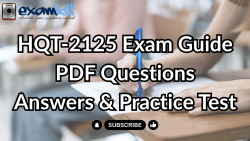Download HQT-2125 practice test and study guide from ExamKill