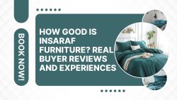 insaraf furniture reviews