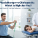 Physiotherapy vs Chiropractic Which Is Right for You