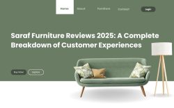 Saraf Furniture Reviews 2025: A Complete Breakdown of Customer Experiences