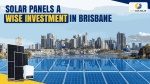Solar Panels A Wise Investment in Brisbane