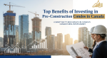 Top Benefits of Investing in Pre-Construction Condos in Canada